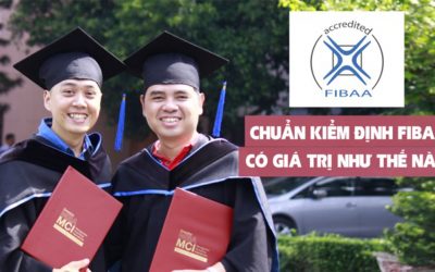 Chuẩn kiểm định FIBAA có giá trị như thế nào?