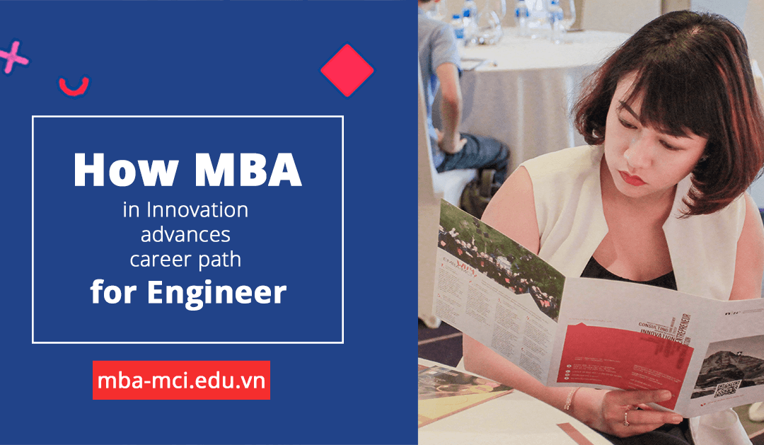 How MBA in Innovation advances career path for Engineer