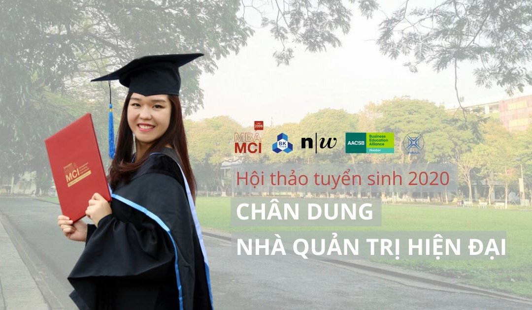 Hội thảo tuyển sinh 2020: Chân dung nhà quản trị hiện đại