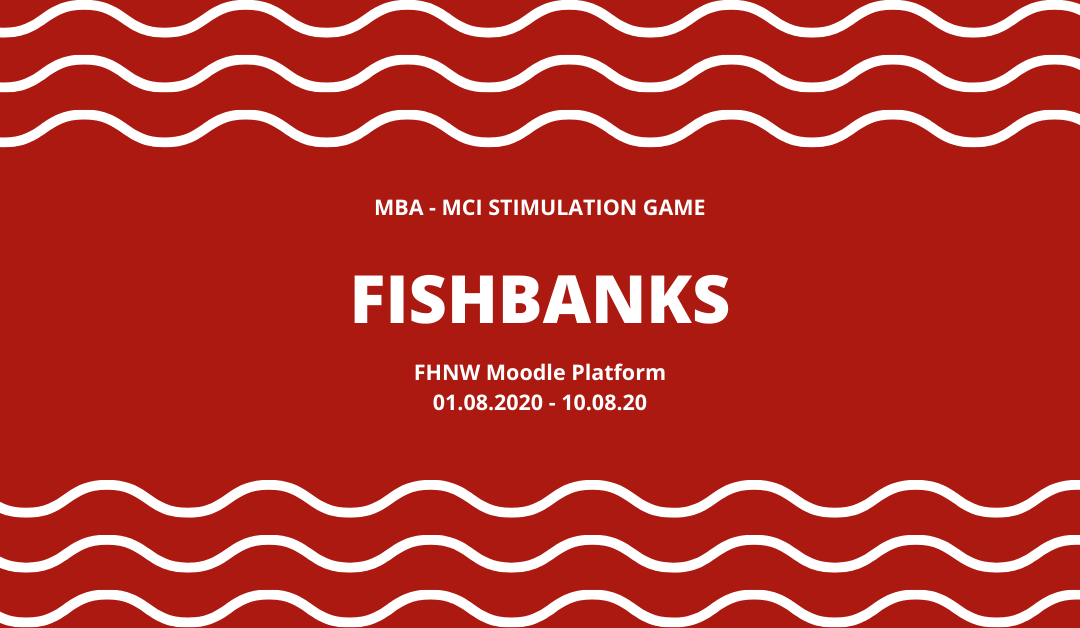 FishBanks – Trò chơi mô phỏng kinh doanh dành cho cộng đồng MCI Thụy Sĩ – Châu Á