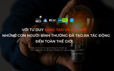 VỚI TƯ DUY SÁNG TẠO VÀ ĐỔI MỚI, NHỮNG CON NGƯỜI BÌNH THƯỜNG ĐÃ TẠO RA TÁC ĐỘNG ĐẾN TOÀN THẾ GIỚI.